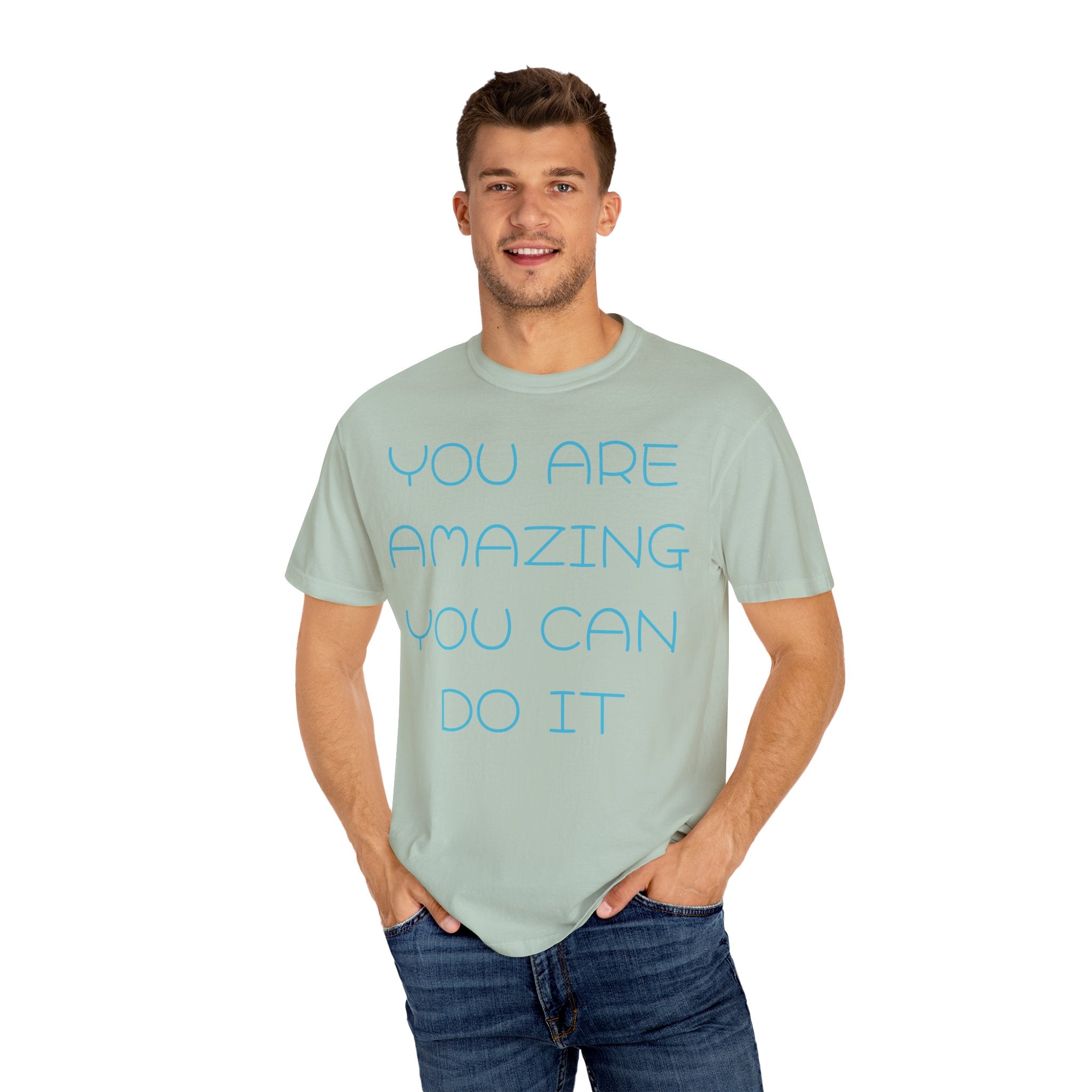 You Are Amazing You Can Do It 100% Cotton T-shirt